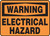 Warning - Electrical Hazard - Adhesive Dura-Vinyl - 14'' X 20''