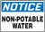 Non-Potable Water Sign
MCAW800XV
NON-POTABLE WATER