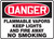 Danger - Flammable Vapors Keep Lights And Fire Away No Smoking - Re-Plastic - 7'' X 10''