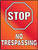 Stop No Trespassing