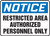 Notice - Restricted Area Authorized Personnel Only - Re-Plastic - 14'' X 20''