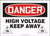 Danger - Danger High Voltage Keep Away - Adhesive Dura-Vinyl - 10'' X 14''