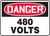 Danger - 480 Volts - Re-Plastic - 10'' X 14''