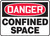 Danger - Confined Space - Aluma-Lite - 10'' X 14''