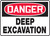 Danger - Deep Excavation - Plastic - 10'' X 14''