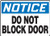 Notice - Do Not Block This Door - Re-Plastic - 14'' X 20''