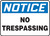 Notice - No Trespassing - Dura-Plastic - 14'' X 20''