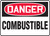 Danger - Combustible - Accu-Shield - 10'' X 14''