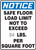Notice - Safe Floor Limit Not To Exceed ___ Lbs. Per Square Foot - .040 Aluminum - 14'' X 10''