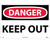 Danger - Keep Out - Plastic - 14'' X 20'' 1