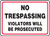 No Trespassing Violators Will Be Prosecuted - Adhesive Dura-Vinyl - 10'' X 14''