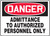 Danger - Admittance To Authorized Personnel Only - Plastic - 10'' X 14'' Danger - Admittance To Authorized Personnel Only - Plastic - 10'' X 14''