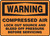 Warning - Warning Compressed Air Lock Out Source And Bleed Off Pressure Before Servicing - Dura-Plastic - 7'' X 10'' Warning - Warning Compressed Air Lock Out Source And Bleed Off Pressure Before Servicing - Dura-Plastic - 7'' X 10''
