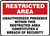 Unauthorized Presence Within This Restricted Area Constitutes A Breach Of Security - Aluma-Lite - 14'' X 20''