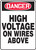 Danger - High Voltage On Wires Above - .040 Aluminum - 14'' X 10''