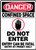 Danger - Confined Space Do Not Enter Entry Can Be Fatal Entry By Permit Only (W/Graphic) - Dura-Fiberglass - 14'' X 10''