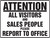 Attention All Visitors And Sales People Please Report To Office - Plastic - 24'' X 36''