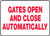 Gates Open And Close Automatically Gates Open And Close Automatically