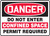 Danger - Do Not Enter Confined Space Permit Required - Adhesive Dura-Vinyl - 10'' X 14''