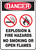 Danger - Danger Explosion & Fire Hazards No Smoking Or Open Flames W/Graphic - Re-Plastic - 10'' X 7''