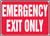 Emergency Exit Only - 7" x 10" - Safety Sign
