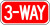 3-way Sign- 6" x 12"