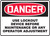 Danger - Use Lockout Device Before Maintenance Or Any Operator Adjustment - .040 Aluminum - 10'' X 14''