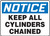 Notice - Keep All Cylinders Chained - Adhesive Dura-Vinyl - 14'' X 20''