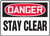 Danger - Stay Clear - Adhesive Vinyl - 10'' X 14'' Danger - Stay Clear - Adhesive Vinyl - 10'' X 14''