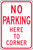 No Parking Here To Corner Sign