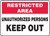 Unauthorized Persons Keep Out - Dura-Plastic - 7'' X 10''