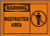 Warning - Restricted Area Sign 1