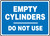 Empty Cylinders Do not Use Sign MCPG530XV Empty Cylinders Do not Use Sign MCPG530XV