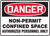 Danger - Non-Permit Confined Space Authorized Personnel Only - Adhesive Vinyl - 10'' X 14''