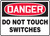 Danger - Do Not Touch Switches - Adhesive Vinyl - 10'' X 14'' Danger - Do Not Touch Switches - Adhesive Vinyl - 10'' X 14''