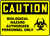Caution - Biological Hazard Authorized Personnel Only Sign