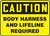 Caution - Body Harness And Lifeline Required - .040 Aluminum - 10'' X 14''