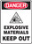 Danger - Danger Explosive Materials Keep Out W/Graphic - Re-Plastic - 10'' X 7''