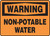 Warning - Non-Potable Water