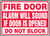 Fire Door Alarm Will Sound If Door Is Opened Do Not Block - Adhesive Dura-Vinyl - 7'' X 10'' Fire Door Alarm Will Sound If Door Is Opened Do Not Block - Adhesive Dura-Vinyl - 7'' X 10''