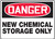 Danger - New Chemical Storage Only Danger - New Chemical Storage Only