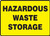 Hazardous Waste Storage - Plastic - 7'' X 10'' Hazardous Waste Storage - Plastic - 7'' X 10''