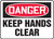 Danger - Keep Hands Clear - Accu-Shield - 10'' X 14''