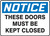 Notice - These Doors Must Be Kept Closed - Dura-Fiberglass - 10'' X 14''