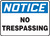 Notice - No Trespassing - Adhesive Vinyl - 7'' X 10'' Notice - No Trespassing - Adhesive Vinyl - 7'' X 10''