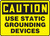 Caution - Use Static Grounding Devices - Adhesive Dura-Vinyl - 10'' X 14''