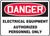 Danger - Electrical Equipment Authorized Personnel Only Danger - Electrical Equipment Authorized Personnel Only