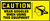 Caution - Wear Goggles When Using This Equipment (W/Graphic) - .040 Aluminum - 7'' X 17''