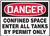 Danger - Confined Space Enter All Tanks By Permit Only Danger - Confined Space Enter All Tanks By Permit Only