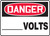 Danger - ___ Volts